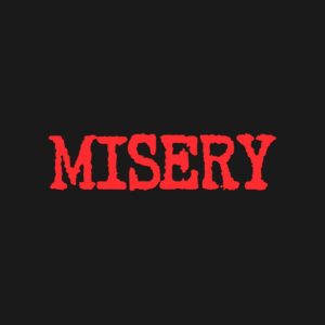 Misery