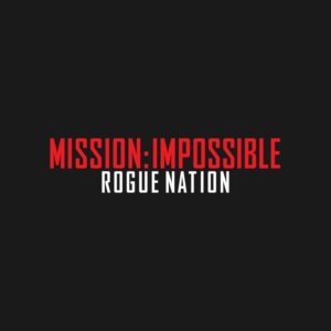 Mission: Impossible - Rogue Nation