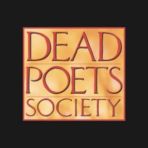 Dead Poets Society