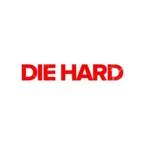 Die Hard