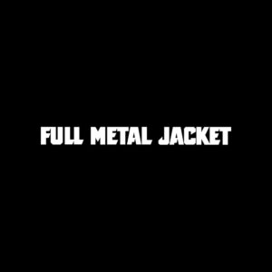 Full Metal Jacket
