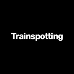 Trainspotting
