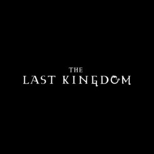 The Last Kingdom