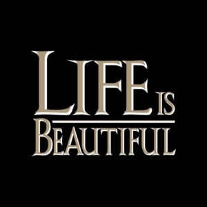 Life is Beautiful
