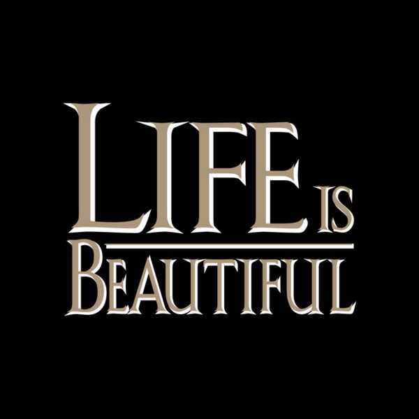 Cuadros Life is Beautiful (La Vida es Bella)
