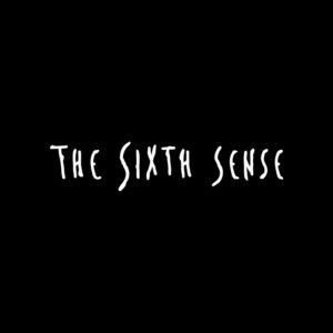 The Sixth Sense