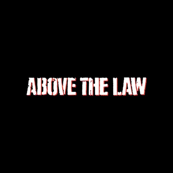 Cuadros Above the Law (Por encima de la ley)