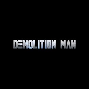 Demolition Man
